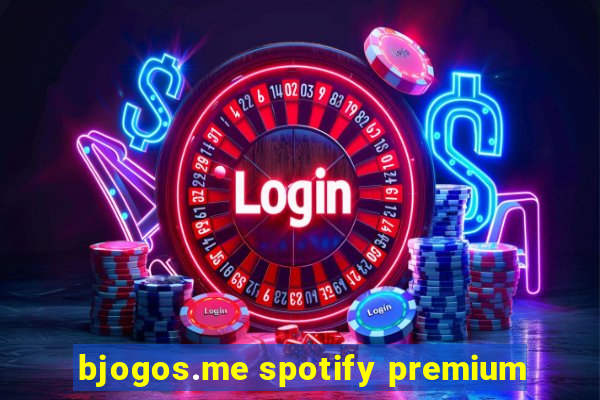 bjogos.me spotify premium